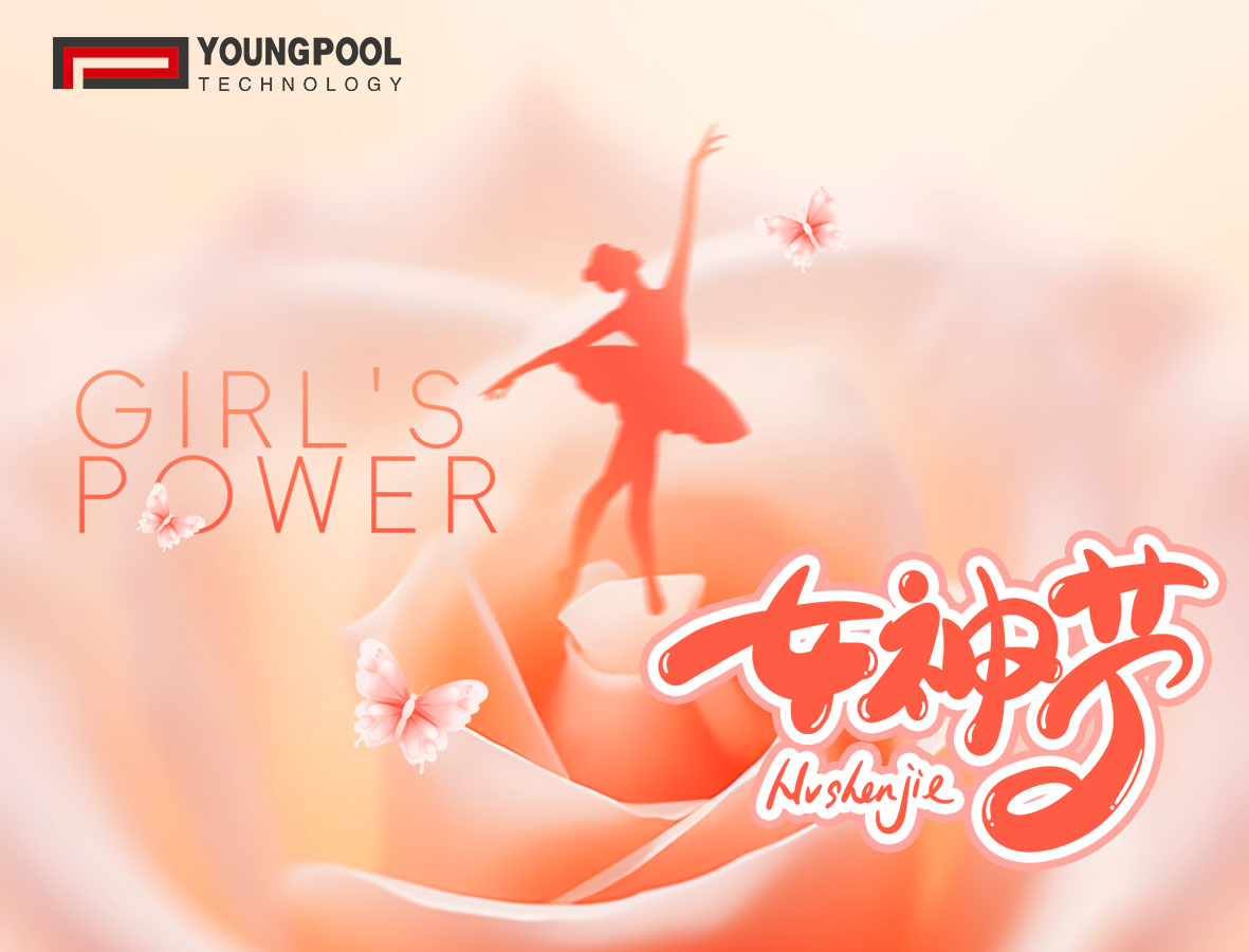 Youngpool Technology wishes all women around the world a happy International Women's Day!